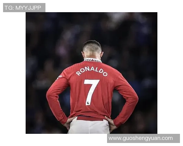 回忆往昔与C罗交换球衣的瞬间未曾预见其未来的珍贵价值